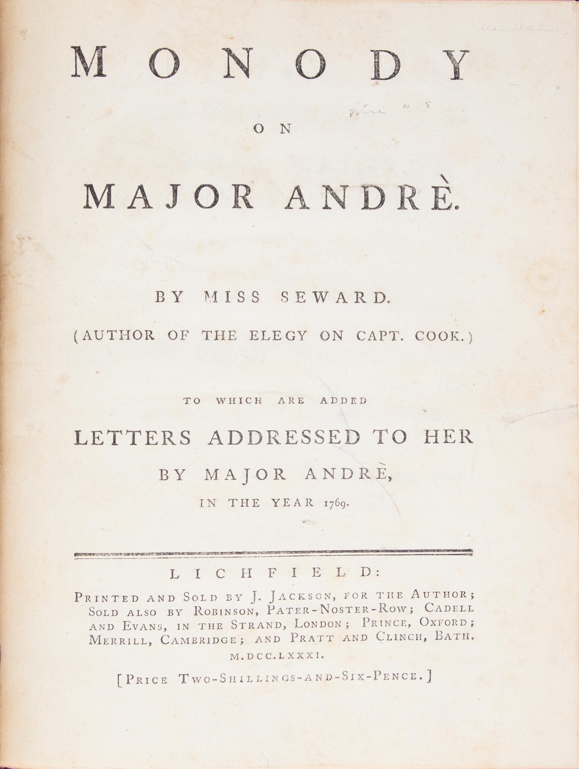 [American Revolution] Seward, Anna. Monody on Major Andre...To Which are Added Letters Addressed to her...