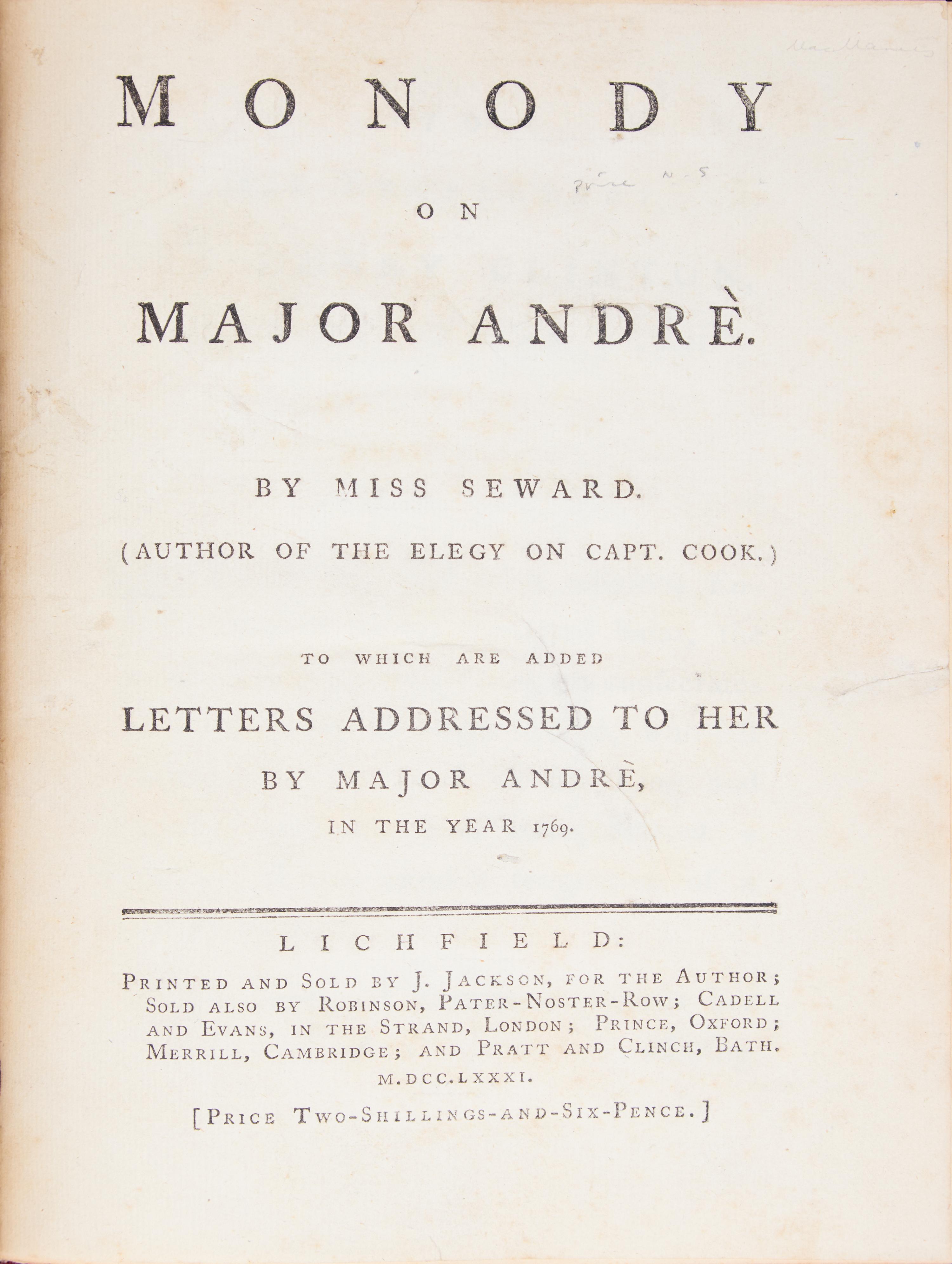 [American Revolution] Seward, Anna. Monody on Major Andre...To Which are Added Letters Addressed to her...