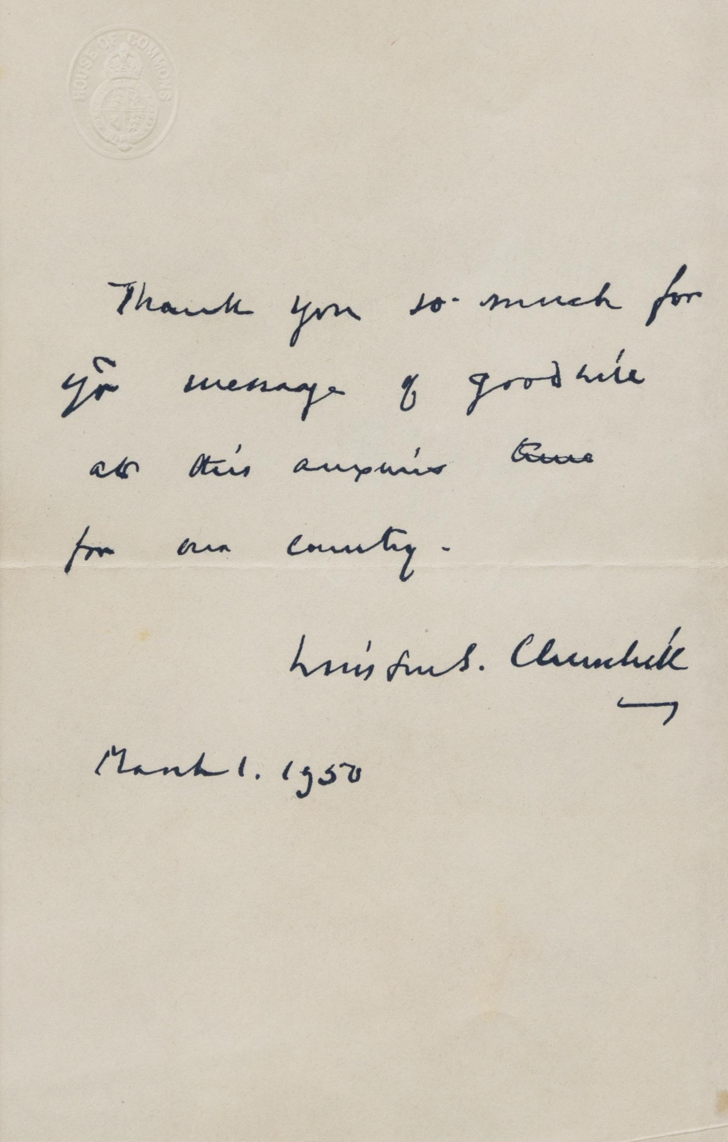CHURCHILL, Winston, Sir (1874-1965). Autographed note signed ("Winston Churchill"), n.p., 1 March 1950.