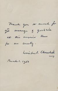 CHURCHILL, Winston, Sir (1874-1965). Autographed note signed ("Winston Churchill"), n.p., 1 March 1950.
