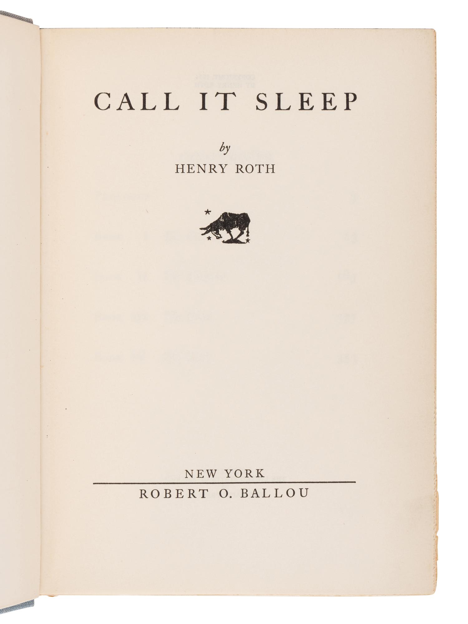 ROTH, Henry (1906-1995). Call It Sleep . New York: Robert O. Ballou, 1934.