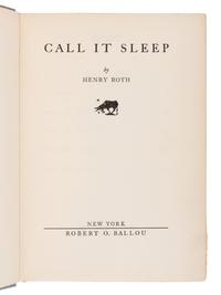 ROTH, Henry (1906-1995). Call It Sleep . New York: Robert O. Ballou, 1934.