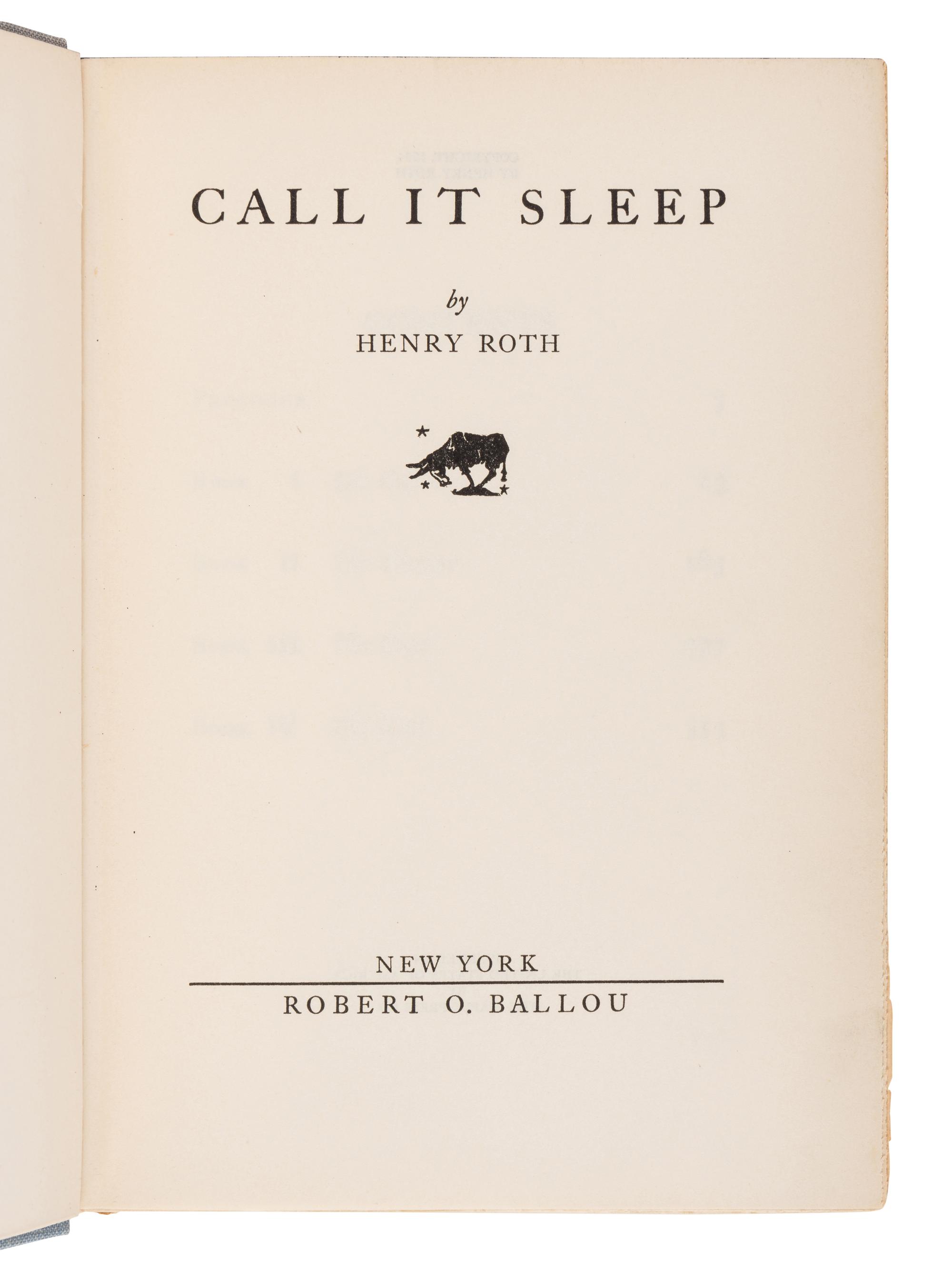 ROTH, Henry (1906-1995). Call It Sleep . New York: Robert O. Ballou, 1934.