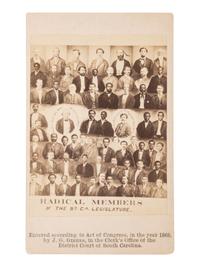 [AFRICAN AMERICANA - RECONSTRUCTION]. Radical Members of the South Carolina Legislature . Columbia, SC: J.G. Gibbes, 1868.