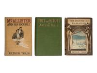 TRAIN, Arthur (1875-1945). A group of 3 FIRST EDITIONS, comprising: