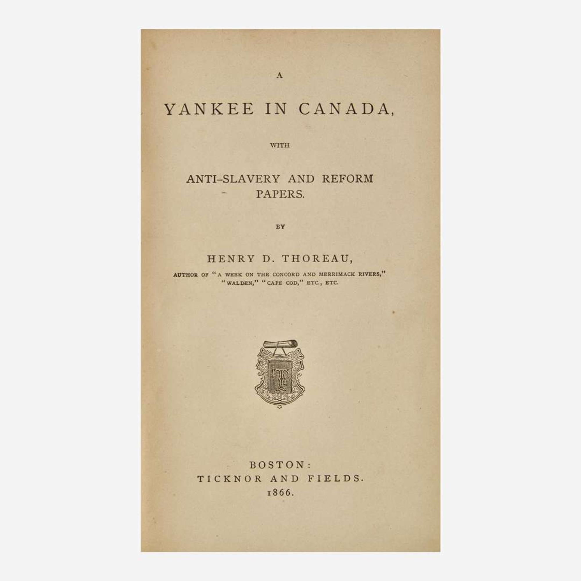 [Literature] Thoreau, Henry D. A Yankee In Canada, with Anti-Slavery and Reform Papers