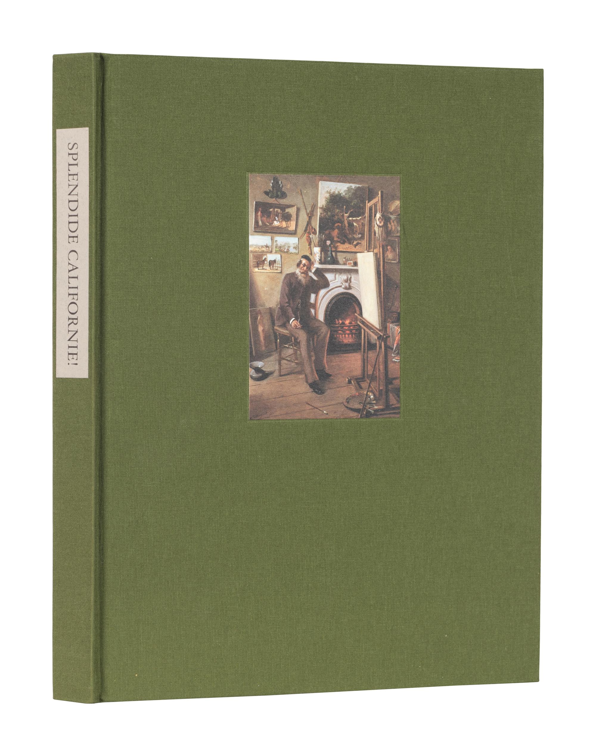 [BOOK CLUB OF CALIFORNIA]. CHALMERS, Claudine. Splendide Californie! Impressions of the Golden State by French Artists, 1786 to 1900. San Francisco: The Book Club of California, 2001.