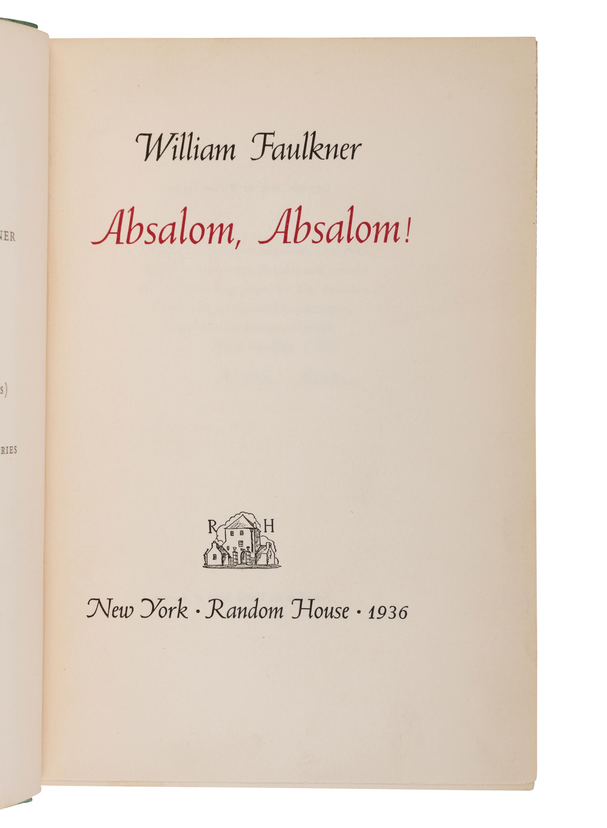 FAULKNER, William (1897-1962). Absalom, Absalom! New York: Random House, 1936.