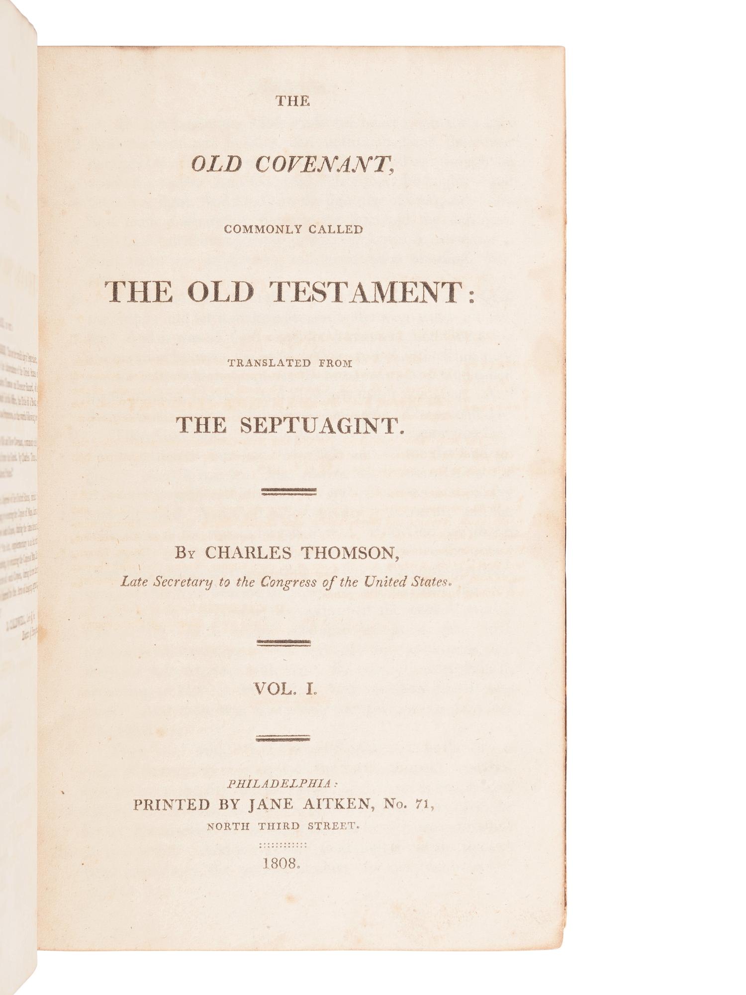 [BIBLE, in English]. The Holy Bible, containing the Old and New Covenant, commonly called the Old and New Testament: Translated from the Greek [by Charles Thomson]. Philadelphia: Jane Aitken, 1808.