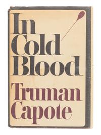 CAPOTE, Truman (1924-1984). In Cold Blood . New York: Random House, 1965.