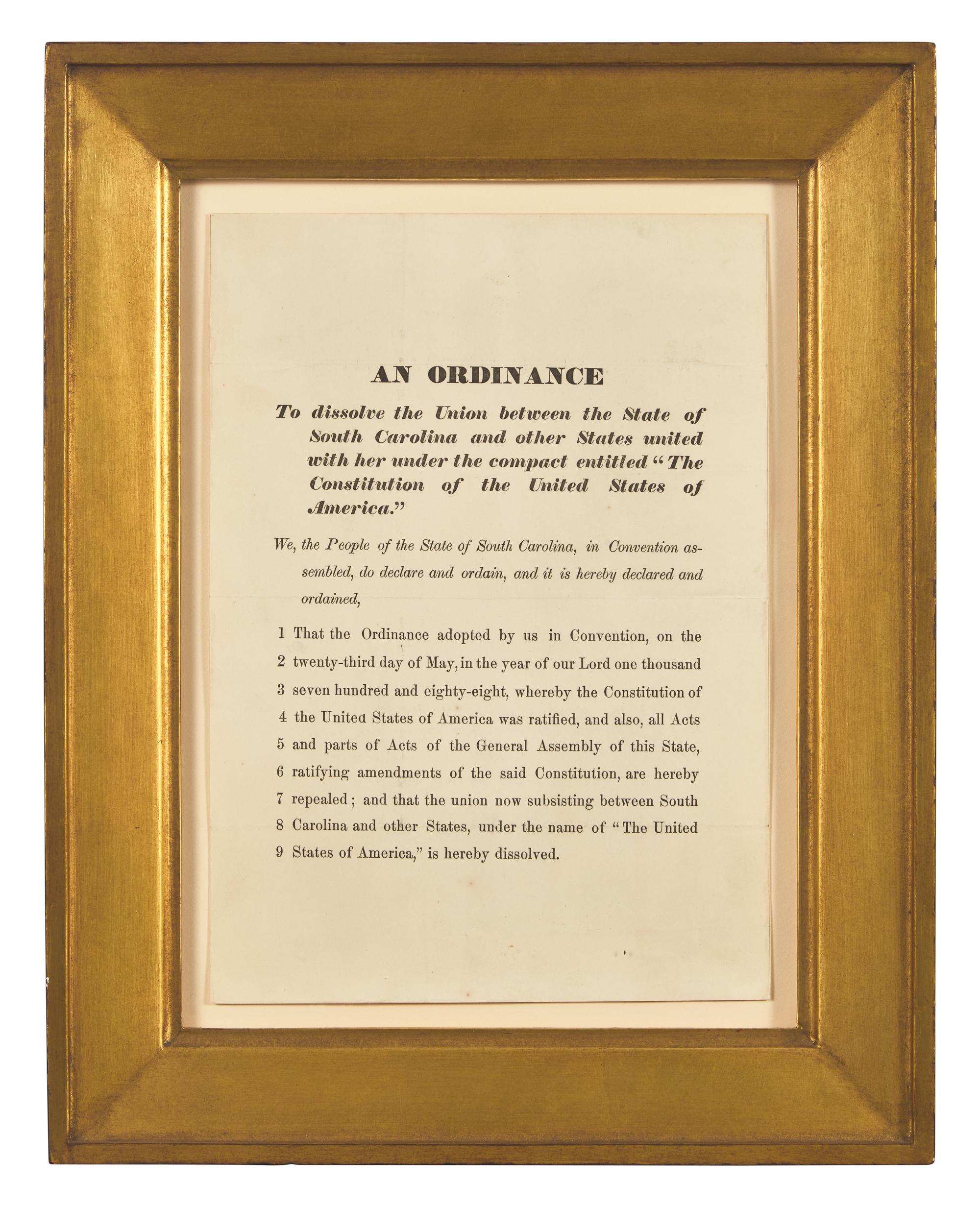 [CIVIL WAR - SOUTH CAROLINA ACT OF SECESSION]. An Ordinance. To dissolve the Union between the State of South Carolina and other States... N.p., [Charleston: Evans & Cogswell?] n.d. [ca 20 September 1860].