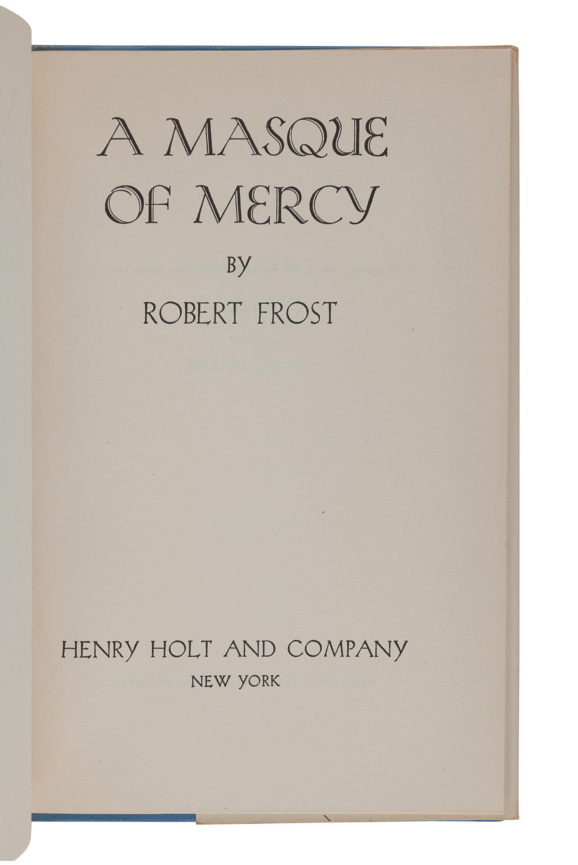 [FROST, Robert (1874-1963)]. A group of 7 works by or about Frost, comprising: