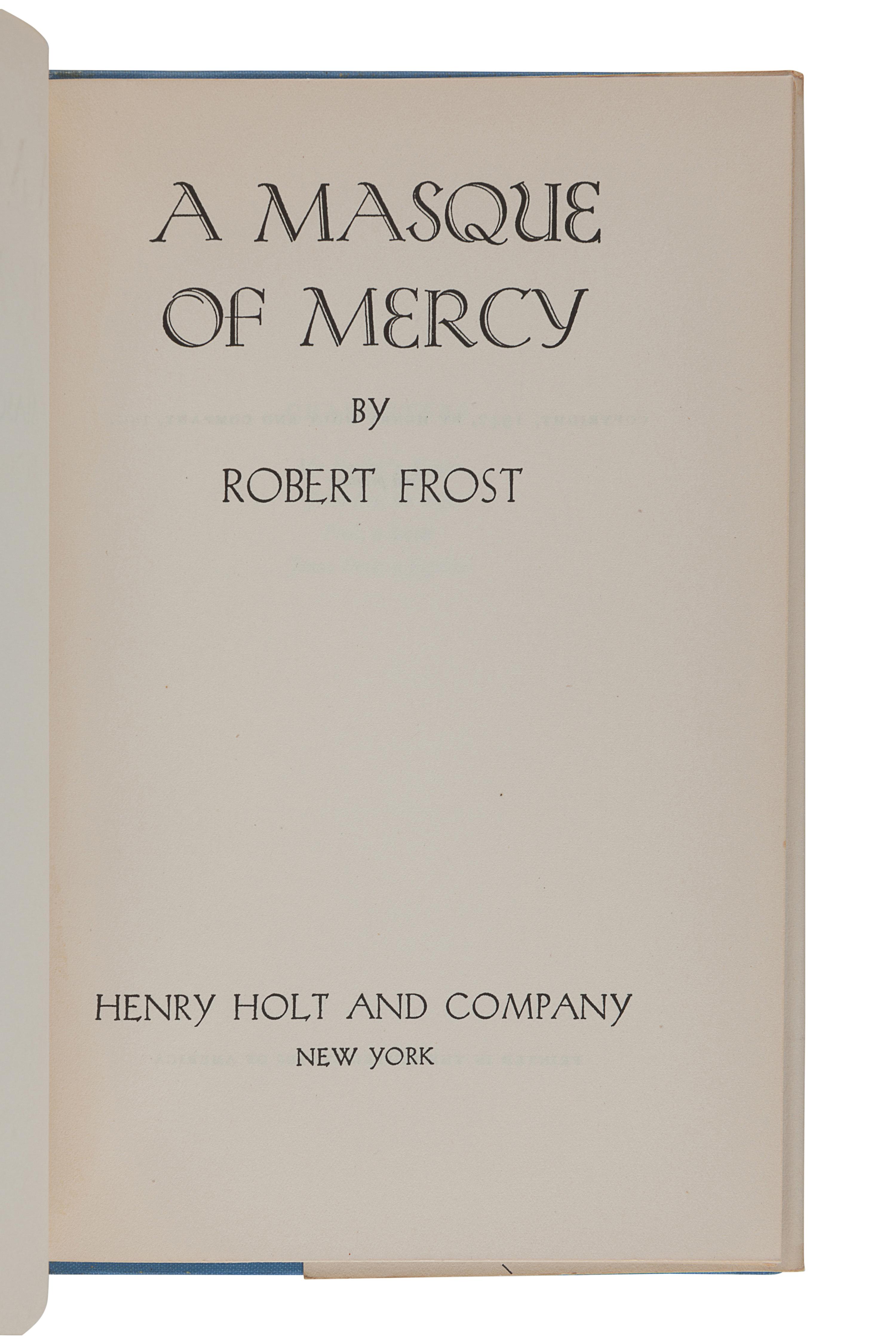 [FROST, Robert (1874-1963)]. A group of 7 works by or about Frost, comprising:
