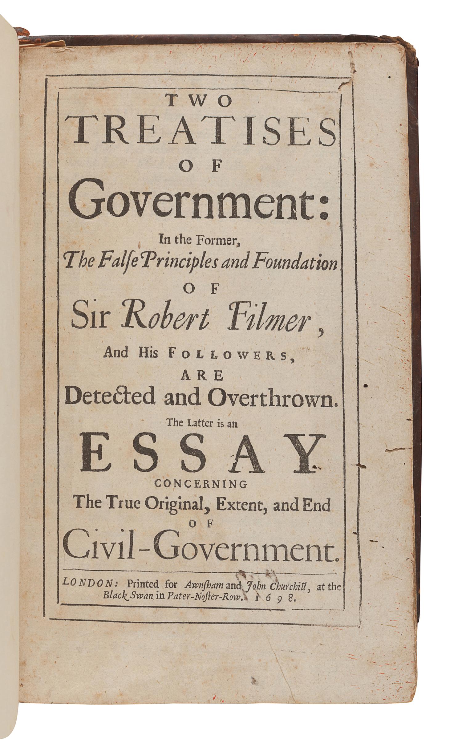 LOCKE, John (1632-1704). Two Treatises of Government . London: for Awnsham and John Churchill, 1698.