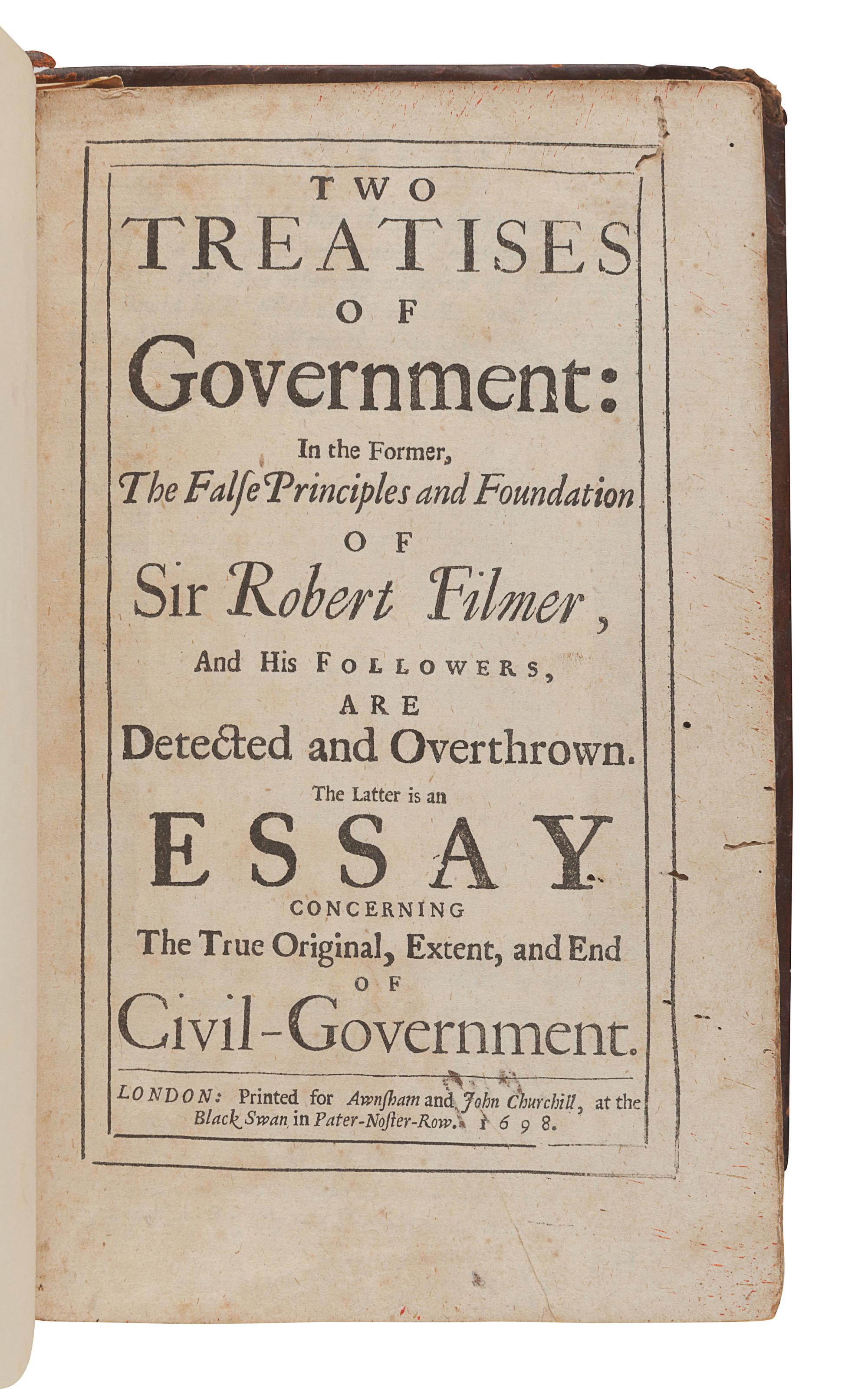 LOCKE, John (1632-1704). Two Treatises of Government . London: for Awnsham and John Churchill, 1698.