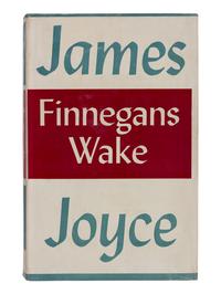 JOYCE, James (1882-1941). Finnegans Wake . New York: The Viking Press, 1939.