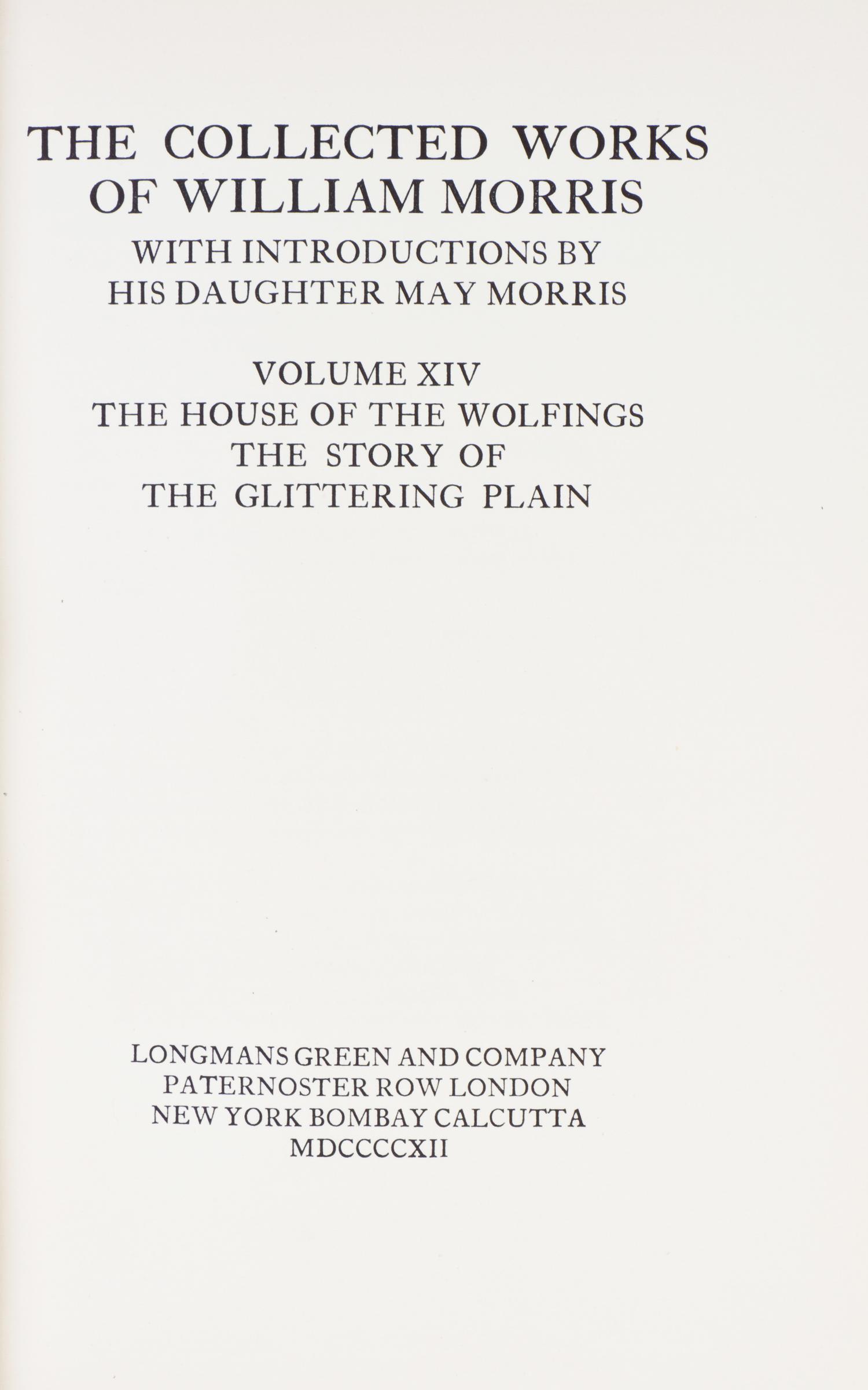 (BINDINGS) MORRIS, WILLIAM. Collected Works of William Morris. London/NY, 1910-1915. 24 vols. Limited ed.