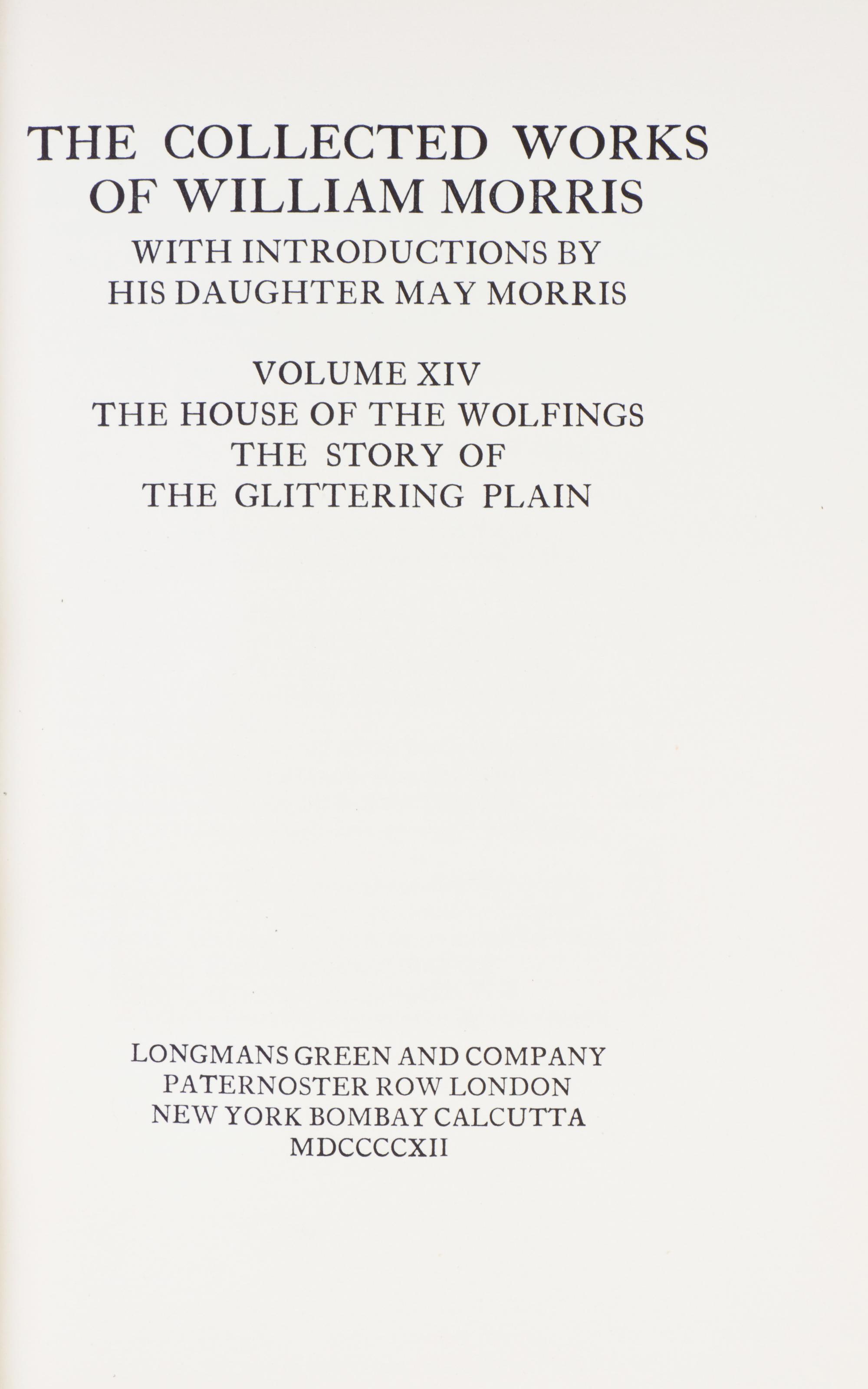(BINDINGS) MORRIS, WILLIAM. Collected Works of William Morris. London/NY, 1910-1915. 24 vols. Limited ed.