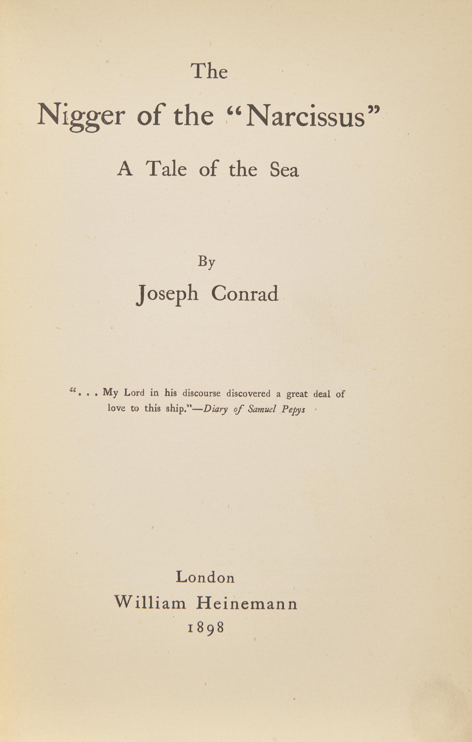 CONRAD, Joseph (1857-1924). The Nigger of the "Narcissus" . London: William Heinemann, 1898.