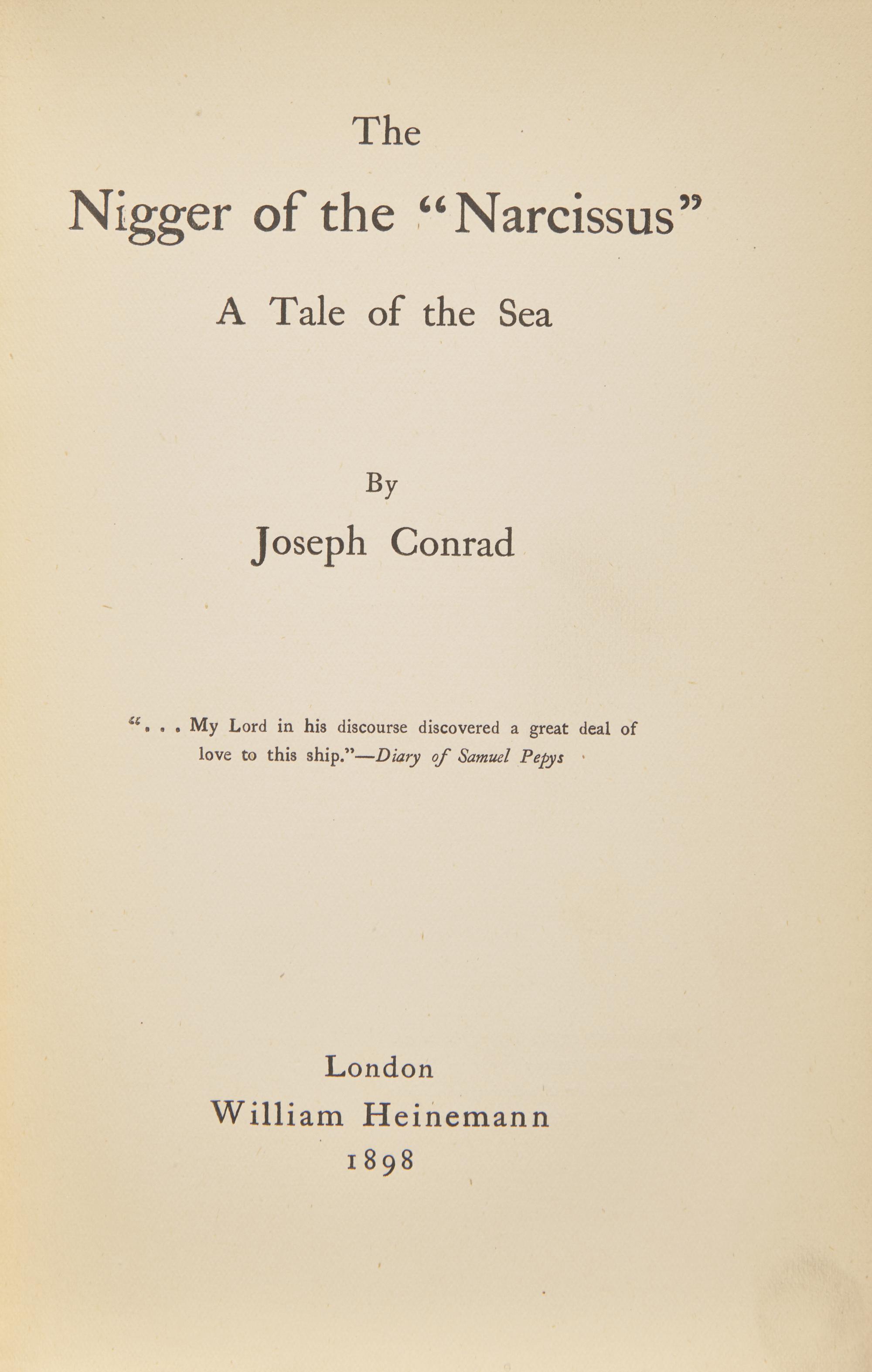 CONRAD, Joseph (1857-1924). The Nigger of the "Narcissus" . London: William Heinemann, 1898.