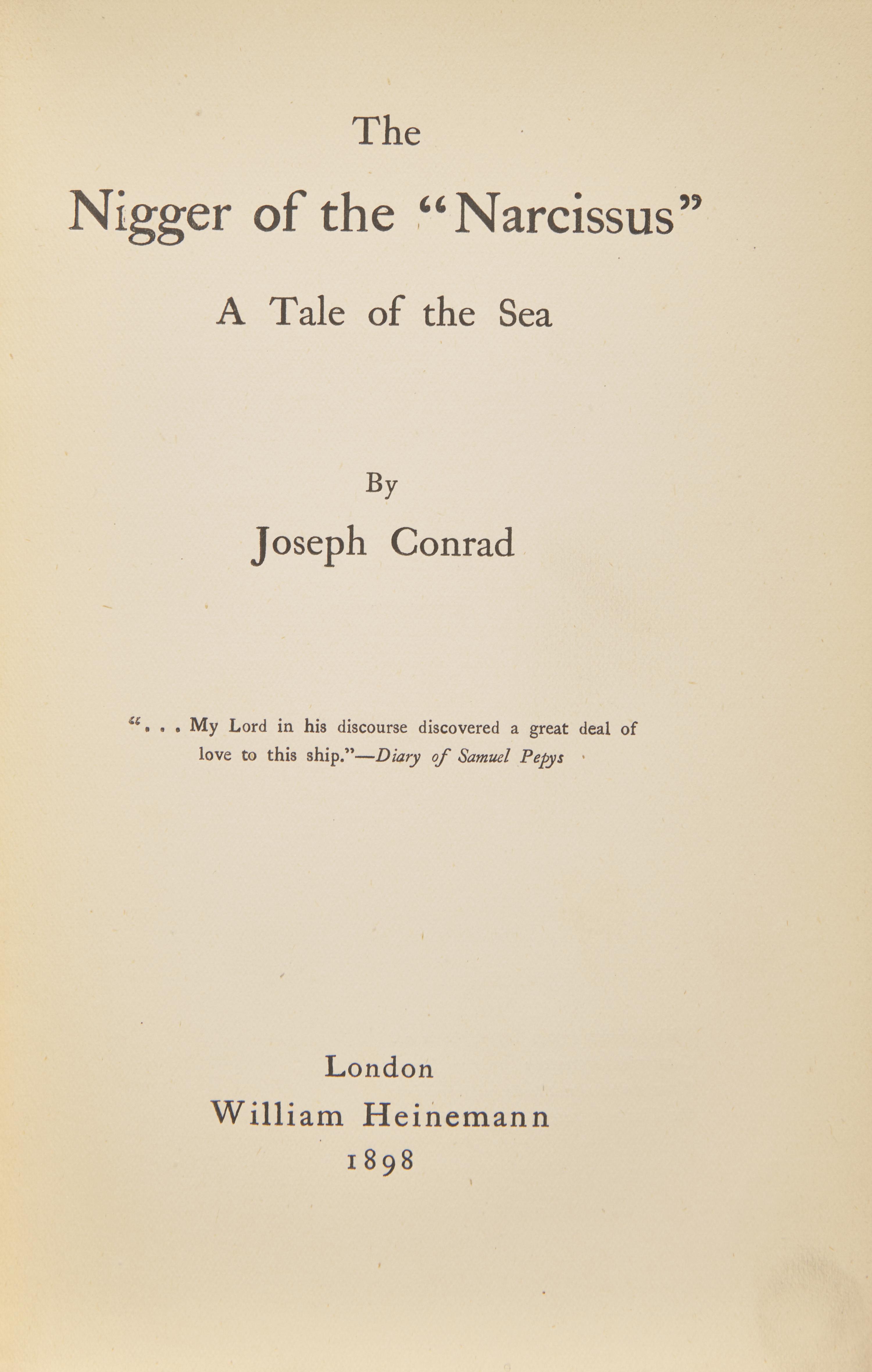 CONRAD, Joseph (1857-1924). The Nigger of the "Narcissus" . London: William Heinemann, 1898.