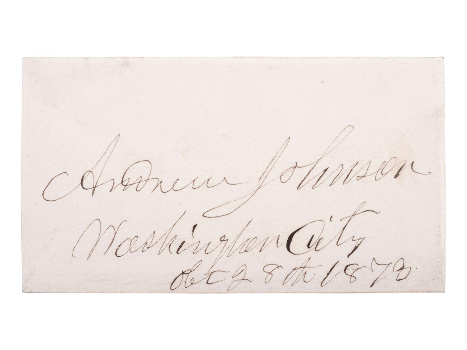 JOHNSON, Andrew (1808-1875). Cut signature ("Andrew Johnson"). Washington, 28 October 1873.