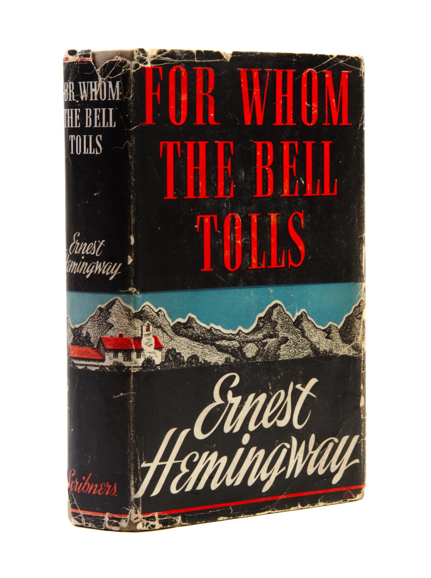 HEMINGWAY, ERNEST. For Whom the Bell Tolls. New York, 1940. Original dust jacket. First edition, first printing.