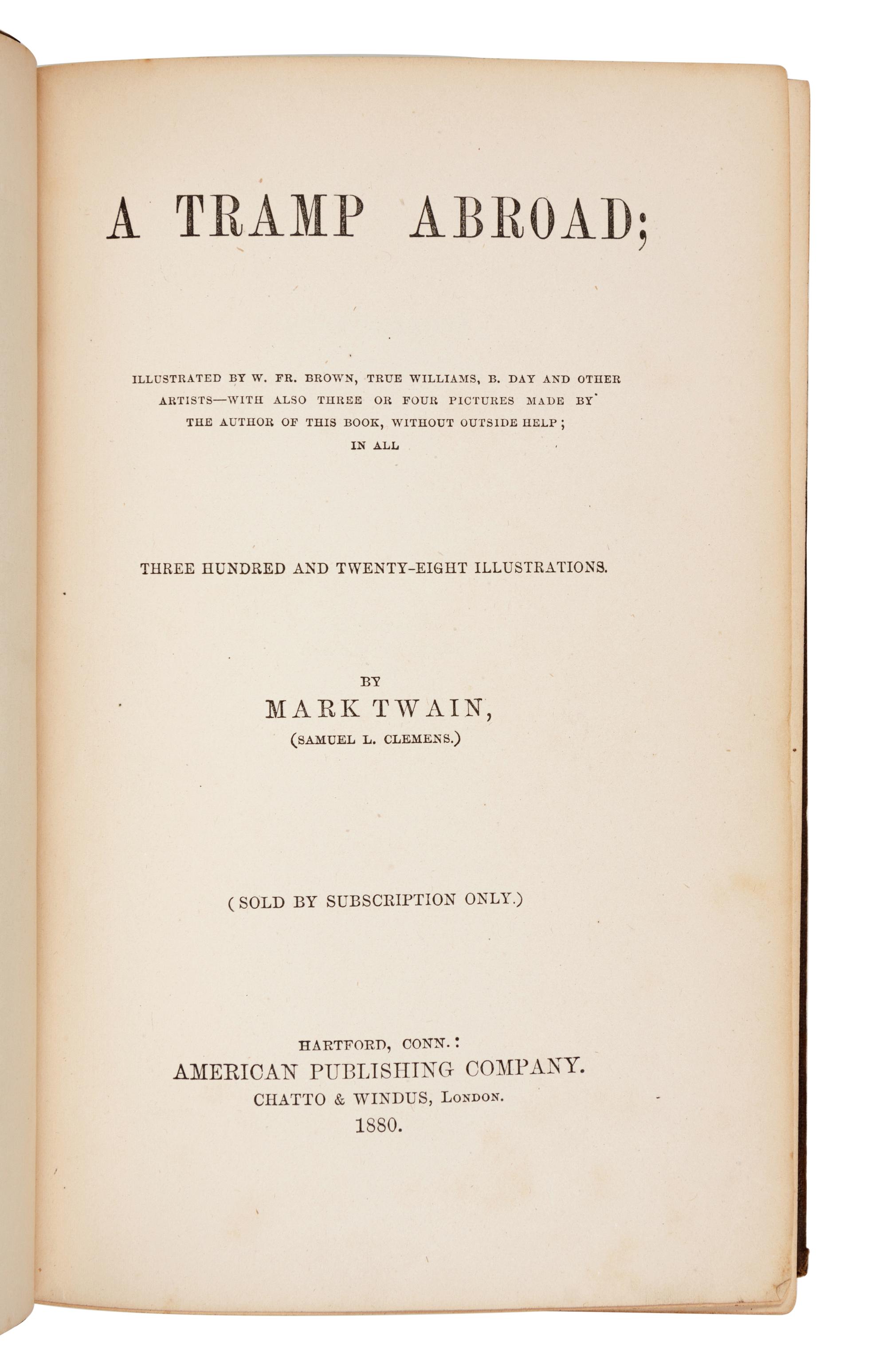 CLEMENS, Samuel Langhorne ("Mark Twain") (1835-1910). A Tramp Abroad . Hartford: American Publishing Company, 1894.