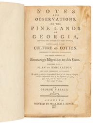 [GEORGIA]. SIBBALD, George. Notes and Observations, on the Pine Lands of Georgia, Shewing the Advantages they Possess, Particularly in the Culture of Cotton... Augusta, GA: William J. Bunce, 1801.