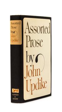 UPDIKE, John (1932-2009). Assorted Prose. New York: Alfred A. Knopf, 1965.