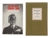 O’BRIEN, Tim (b. 1946). If I Die in a Combat Zone . London: Calder & Boyars, 1973.