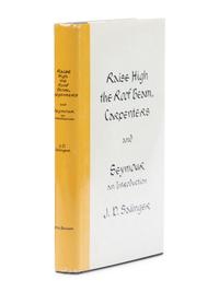 SALINGER, J.D. (1919-2010). Raise High the Roof Beam, Carpenters and Seymour an Introduction . Boston & Toronto: Little, Brown and Company, 1959.