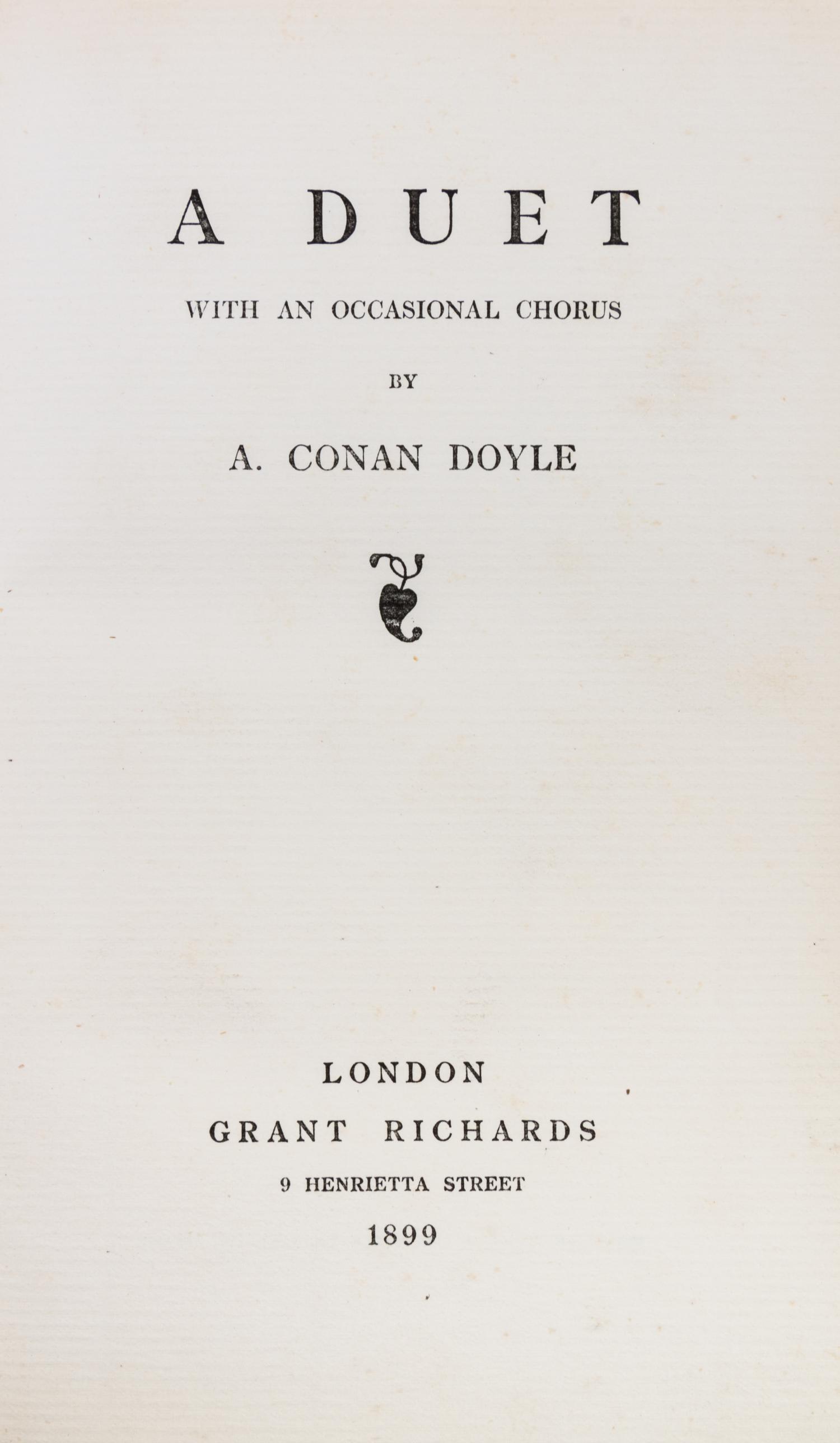 DOYLE, ARTHUR CONAN. Three first editions. Rodney Stone, (1896); A Duet w/an Occas. Chorus, (1899); Round the Red Lamp, (1894).
