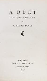DOYLE, ARTHUR CONAN. Three first editions. Rodney Stone, (1896); A Duet w/an Occas. Chorus, (1899); Round the Red Lamp, (1894).