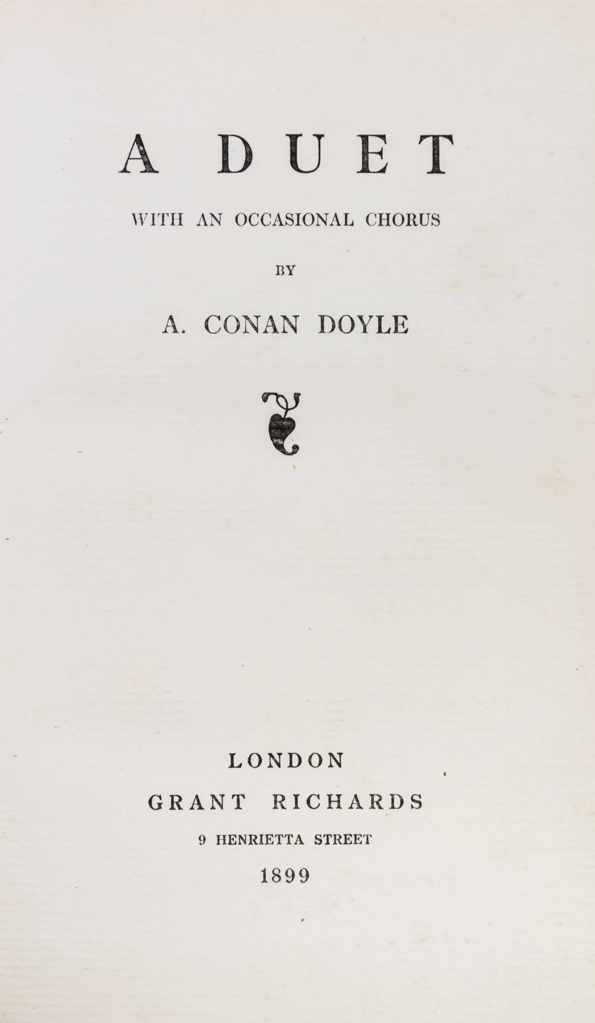DOYLE, ARTHUR CONAN. Three first editions. Rodney Stone, (1896); A Duet w/an Occas. Chorus, (1899); Round the Red Lamp, (1894).
