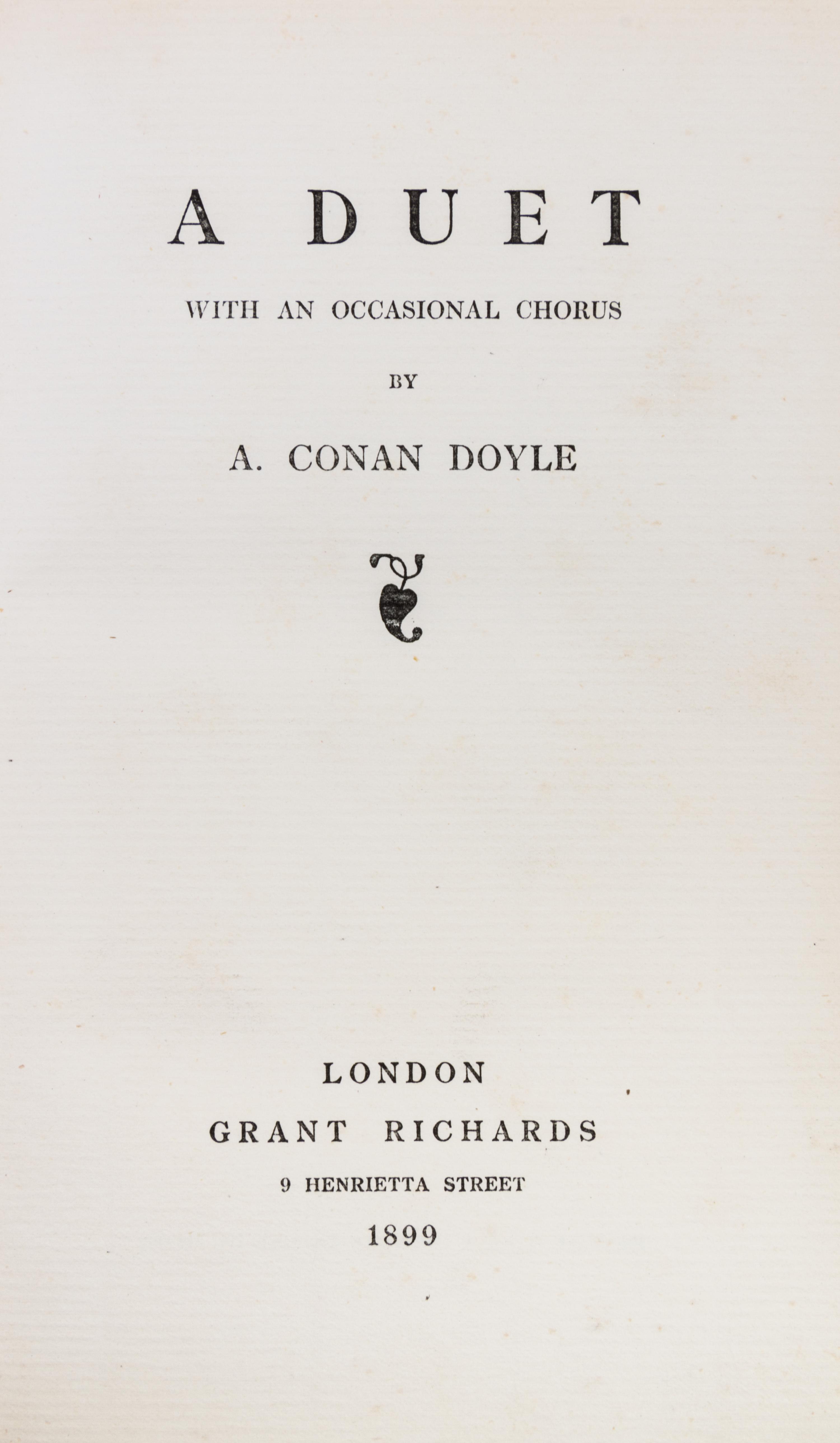 DOYLE, ARTHUR CONAN. Three first editions. Rodney Stone, (1896); A Duet w/an Occas. Chorus, (1899); Round the Red Lamp, (1894).