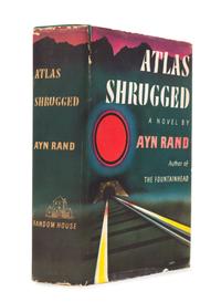 RAND, Ayn (1905-1982). Atlas Shrugged. New York: Random House, 1957. FIRST EDITION, FIRST PRINTING, FIRST ISSUE JACKET.