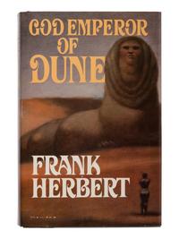 HERBERT, Frank (1920-1986). God Emperor of Dune . New York: G.P. Putnam's Sons, 1981.