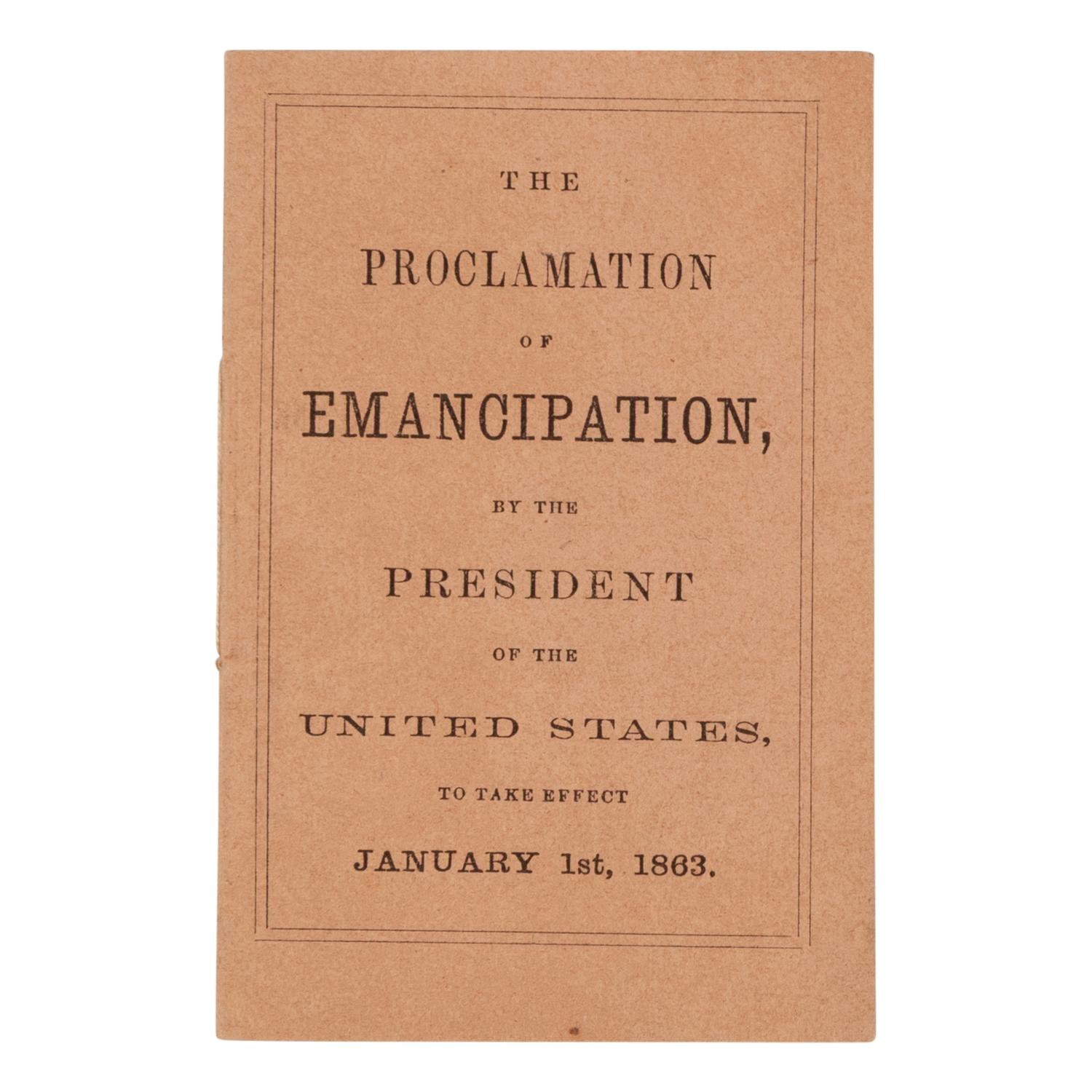LINCOLN, Abraham (1809-1865). Proclamation of Emancipation, by the President of the United States, January 1st, 1863 . [Boston: John Murray Forbes, December 1862].