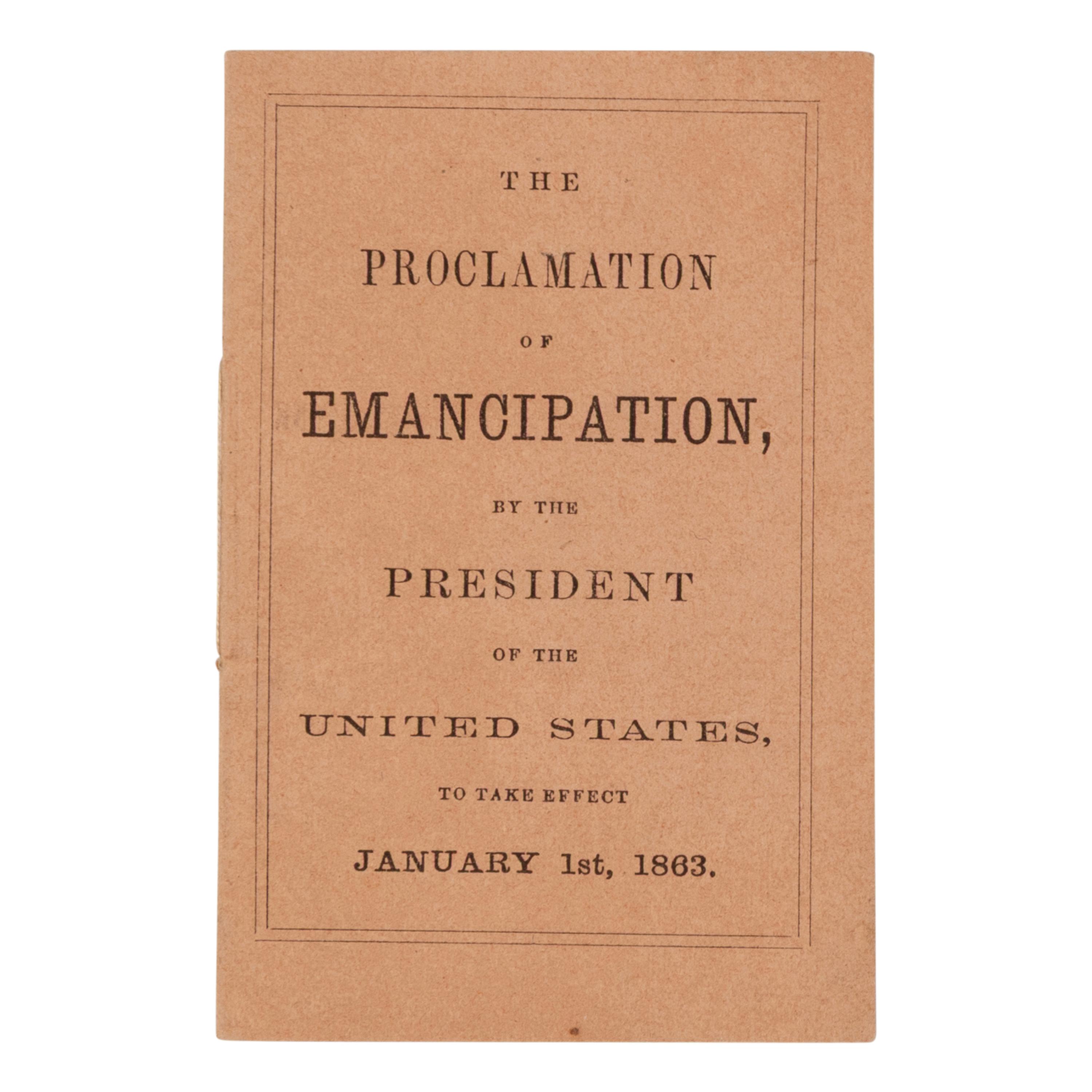 LINCOLN, Abraham (1809-1865). Proclamation of Emancipation, by the President of the United States, January 1st, 1863 . [Boston: John Murray Forbes, December 1862].