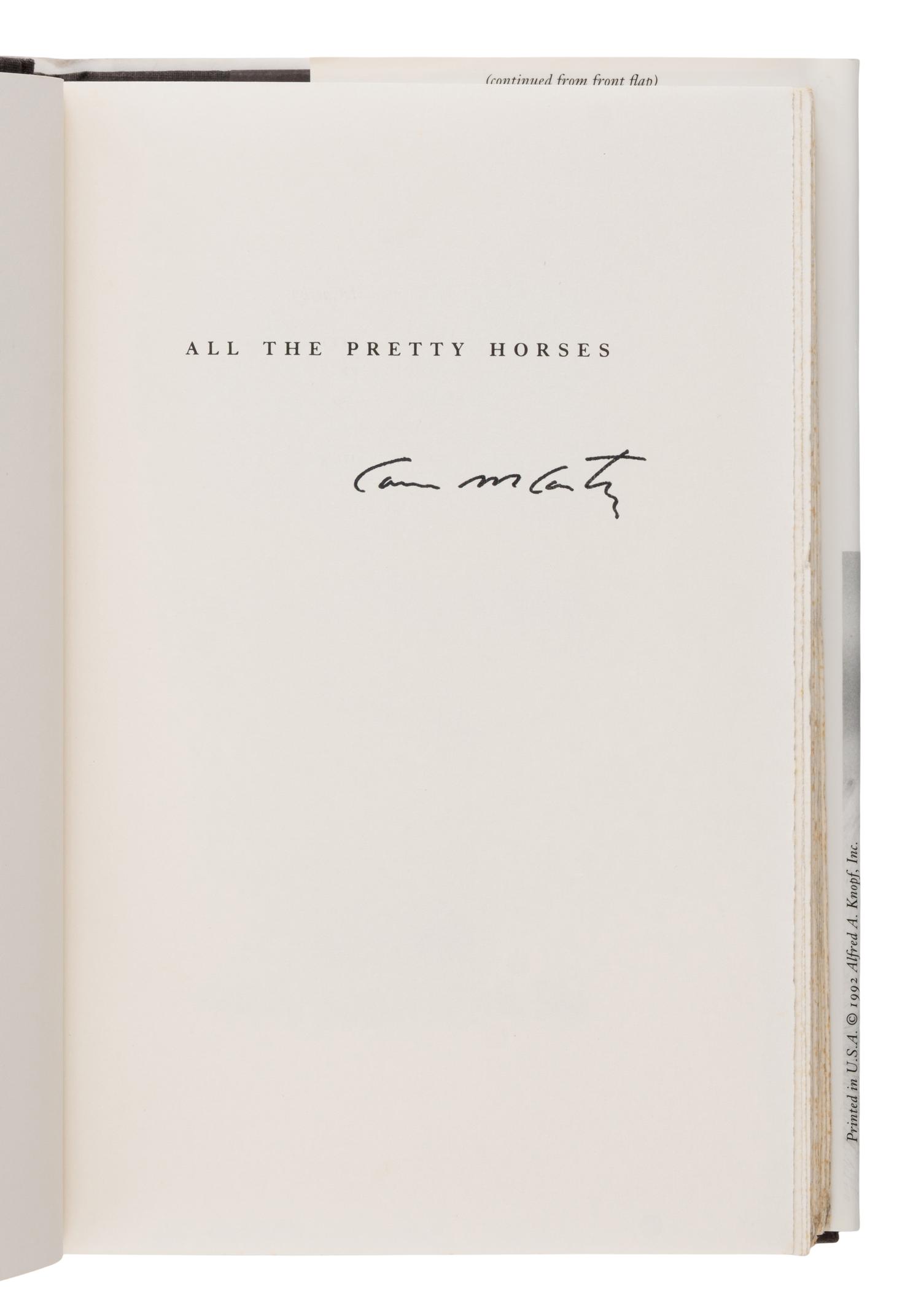 McCarthy, Cormac (1933-2023). [The Border Trilogy:] All the Pretty Horses . 1992. -- The Crossing . 1994. -- Cities of the Plain . 1998. All New York: Alfred A. Knopf.
