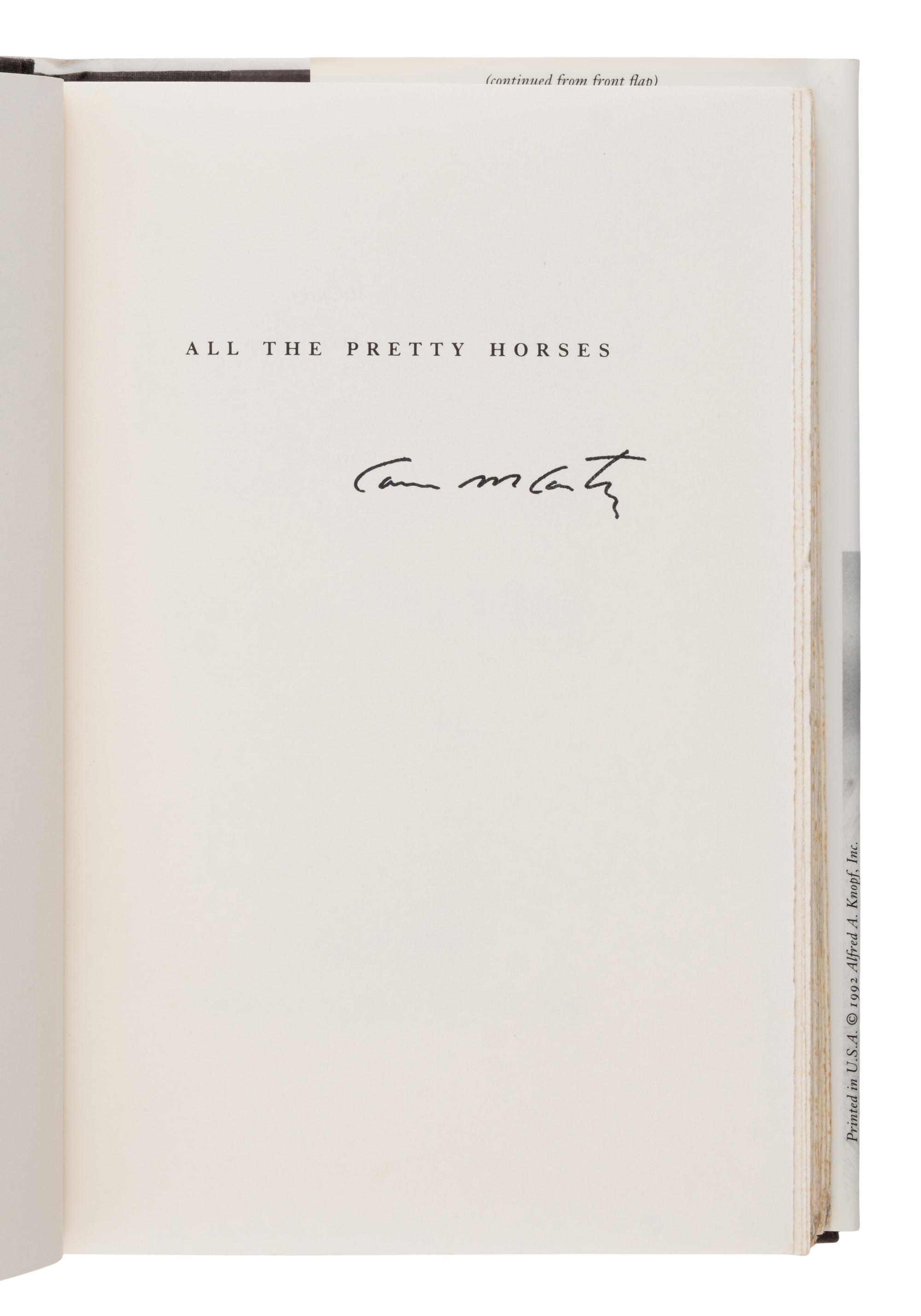 McCarthy, Cormac (1933-2023). [The Border Trilogy:] All the Pretty Horses . 1992. -- The Crossing . 1994. -- Cities of the Plain . 1998. All New York: Alfred A. Knopf.