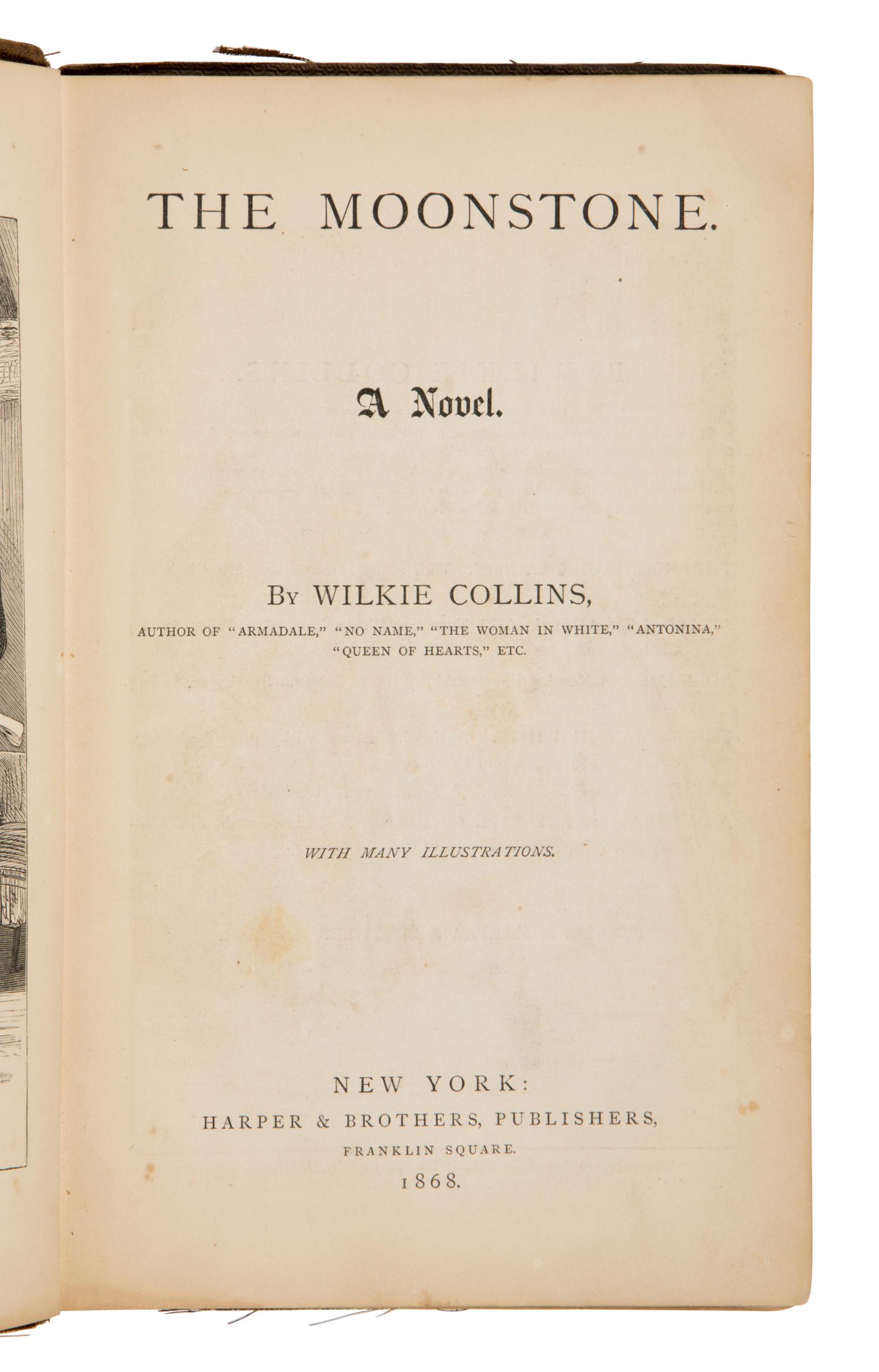 Collins, Wilkie (1824-1889). The Moonstone. A Novel. New York: Harper & Brothers, 1868.