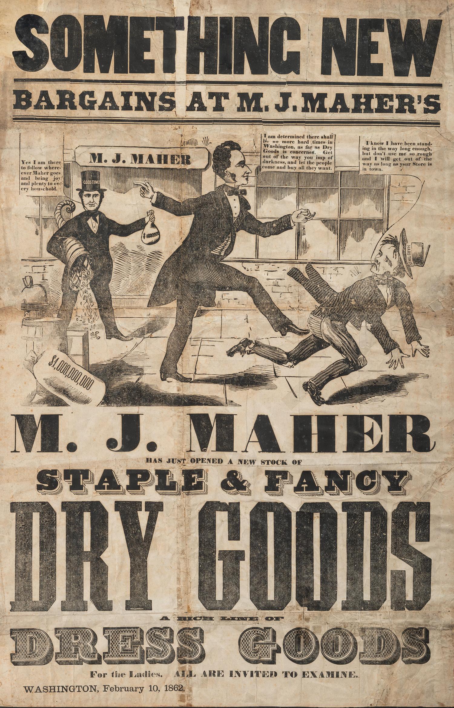 [ADVERTISING]. Bargains at M.J. Maher's Dry Goods . Washington, D.C.: N.p., 10 February 1862.