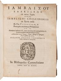 IAMBLICHUS (245-325). Logio suo. De Vita Pythagorae, & Protrepticae Orationes ad Philosophiam Lib. II . Johannes Theodoretus Arcerius, editor and translator. [Heidelberg & Franeker]: A. Radaeus, 1598.