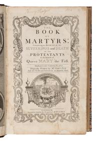 [Religion] Fox, John. The Book of Martyrs: Containing an Account of the Sufferings and Death of the Protestants in the Reign of Queen Mary the First