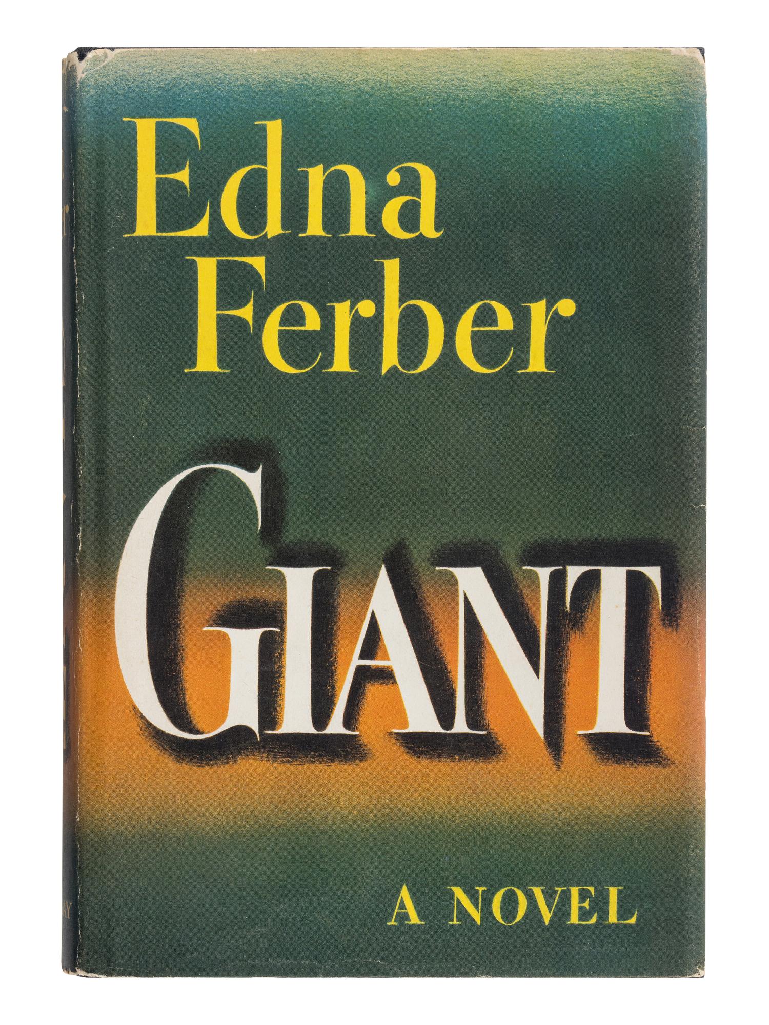 FERBER, Edna (1885-1968). Giant . Garden City, NY: Doubleday & Company, Inc., 1952.