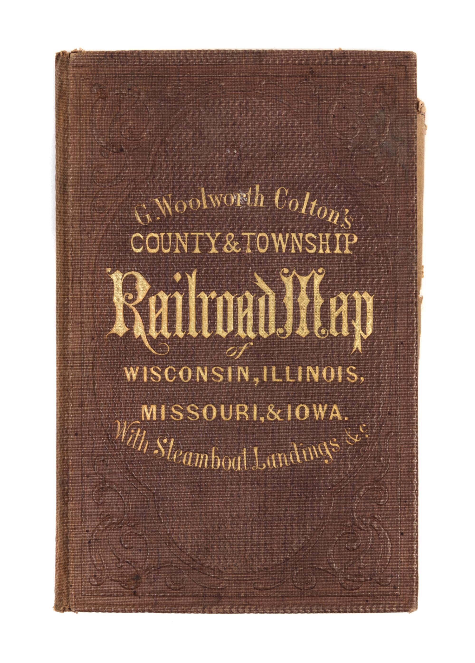 COLTON, George Woolworth. Colton's County and Township Rail Road Map of Wisconsin, Illinois, Missouri, & Iowa. 1863.