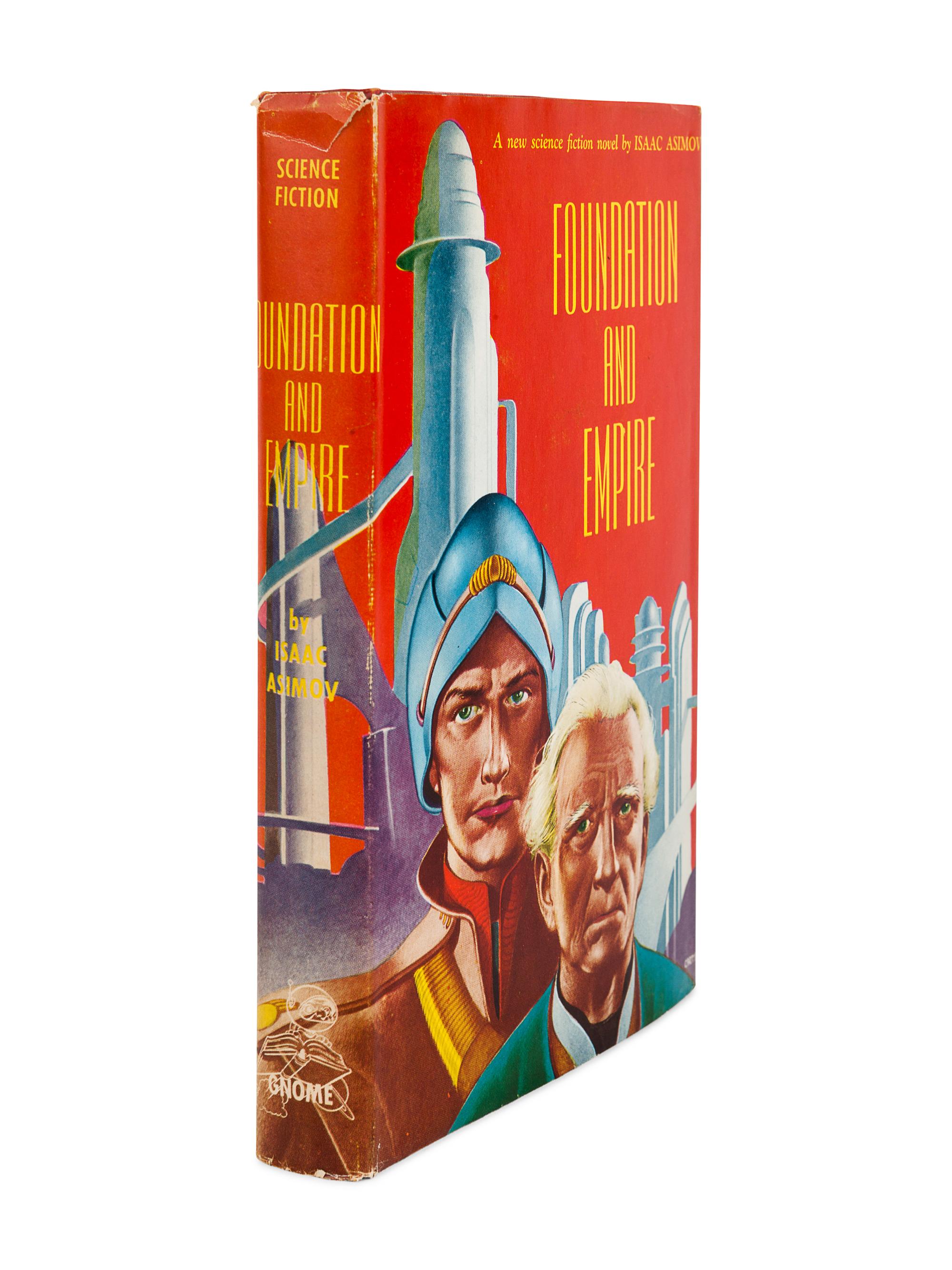 ASIMOV, Isaac (1920-1992). [The Foundation Trilogy]: Foundation . — Foundation and Empire . — Second Foundation . New York: Gnome Press, 1951-53.
