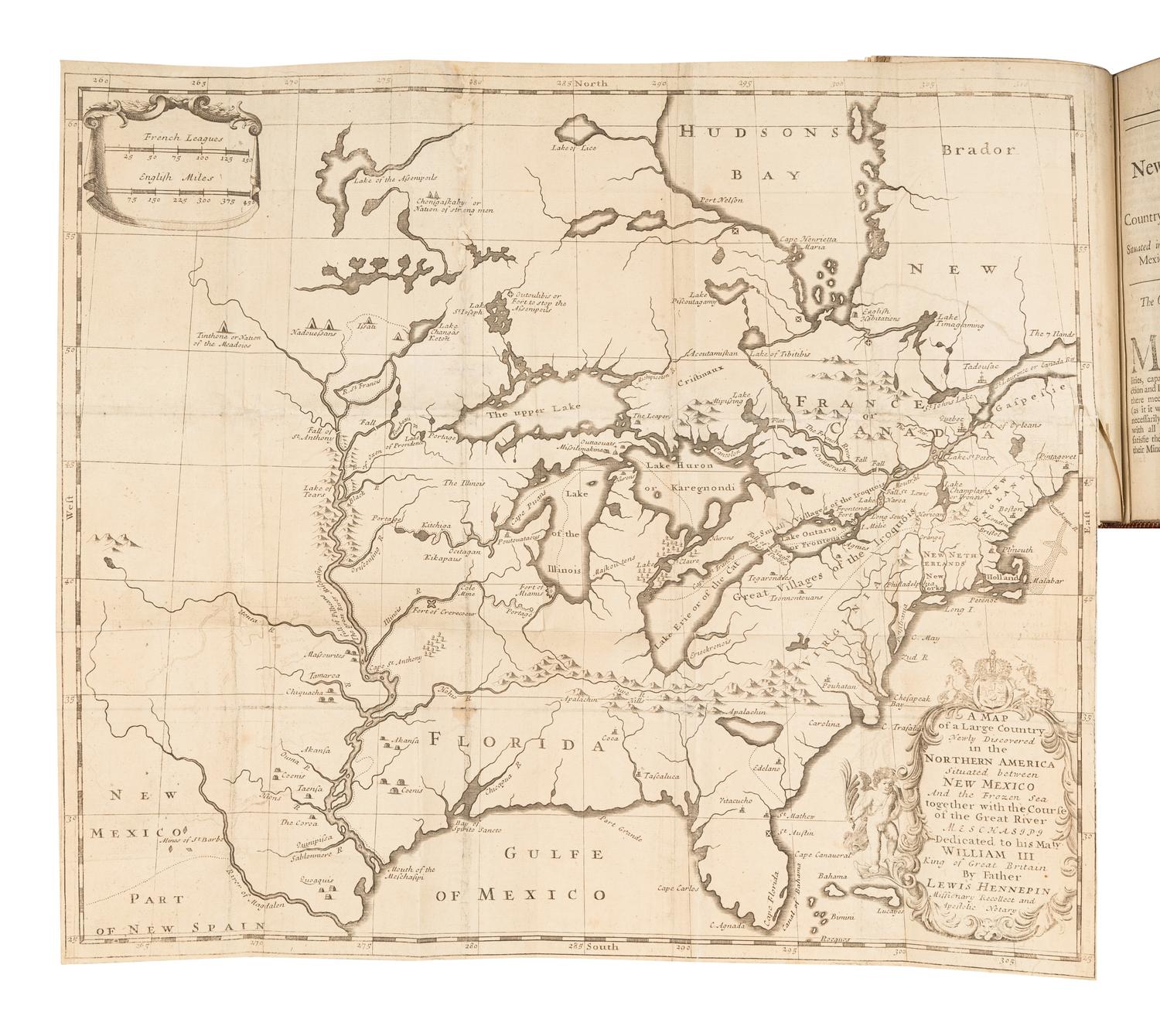 HENNEPIN, Louis (1640-ca 1705). A New Discovery of the Vast Country in America, Extending above Four Thousand Miles, between New France and New Mexico . -- A Continuation... Giving an Account of the Attempts of the Sieur De la Salle upon the Mines of St Barbe... London: M. Bentley, J. Tonson, H. Bonwick, T. Goodwin and S. Manship, 1698.